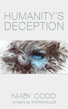 Paperback Humanity's Deception Book