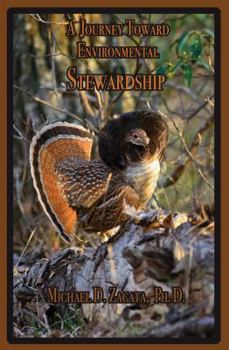 Hardcover A Journey Toward Environmental Stewardship Book