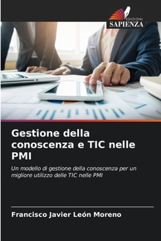 Paperback Gestione della conoscenza e TIC nelle PMI [Italian] Book