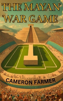 Paperback The Mayan War Game Book
