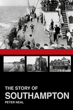 Paperback The Story of Southampton Book