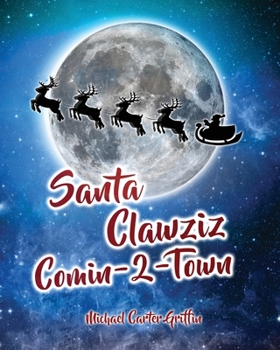 Paperback Santa Clawziz Comin-2-Town Book