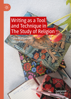Hardcover Writing as a Tool and Technique in the Study of Religion Book