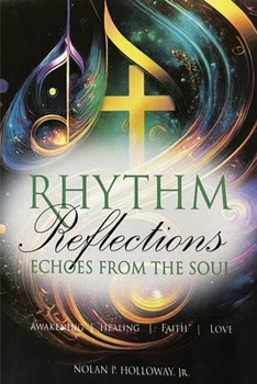 Paperback Rhythm Reflections, Echoes from the Soul Book