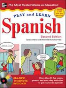 Hardcover Play and Learn Spanish with Audio CD, 2nd Edition [With Audio CD] Book