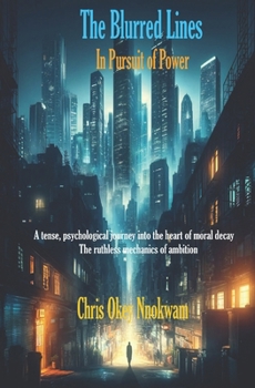 Paperback The Blurred Lines: In Pursuit of Power Book