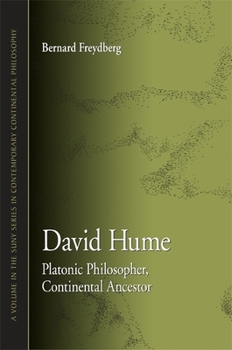 Hardcover David Hume: Platonic Philosopher, Continental Ancestor Book