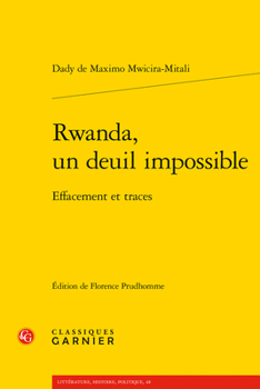 Paperback Rwanda, Un Deuil Impossible: Effacement Et Traces [French] Book
