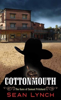 Cottonmouth - Book #2 of the Guns of Samuel Pritchard