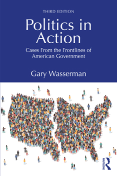 Paperback Politics in Action: Cases from the Frontlines of American Government Book