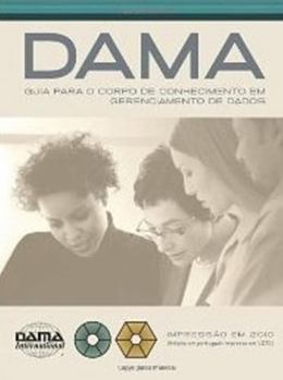 Paperback The DAMA Guide to the Data Management Body of Knowledge (DAMA-DMBOK) Portuguese Edition [Portuguese] Book