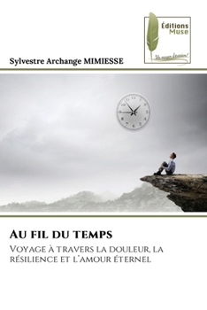 Paperback Au fil du temps [French] Book