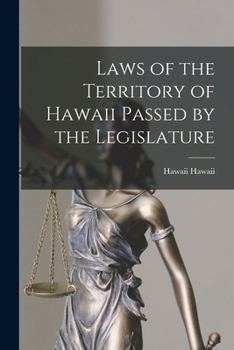 Paperback Laws of the Territory of Hawaii Passed by the Legislature Book