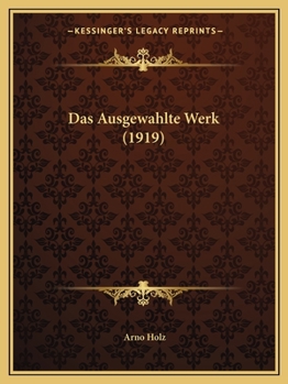 Paperback Das Ausgewahlte Werk (1919) [German] Book