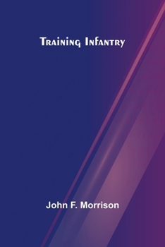 Paperback Training Infantry Book