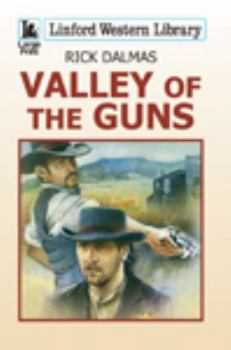 Paperback Valley of the Guns [Large Print] Book