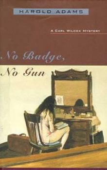 Hardcover No Badge, No Gun Book