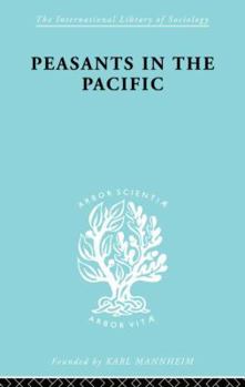 Paperback Peasants in the Pacific: A Study of Fiji Indian Rural Society Book