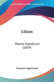 Paperback Lilium: Poema Islandicum (1859) Book