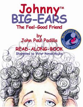 Paperback Johnny Big-Ears, the Feel-Good Friend Book