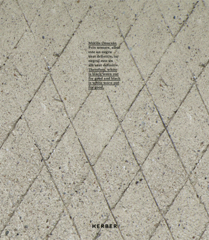 Paperback Miklós Onucsán: Therefore White Is Black Worn Away for Good and Black Is White Worn Away for Good Book