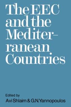 Paperback The EEC and the Mediterranean Countries Book