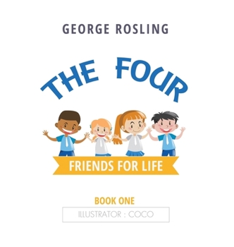 Hardcover The Four: Friends for Life Book