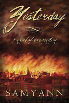 Paperback Yesterday: A Novel of Reincarnation Book