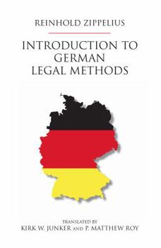 Paperback Introduction to German Legal Methods (Comparative Legal Thinking Series) Book