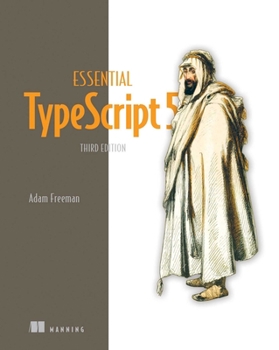 Paperback Essential Typescript 5, Third Edition Book