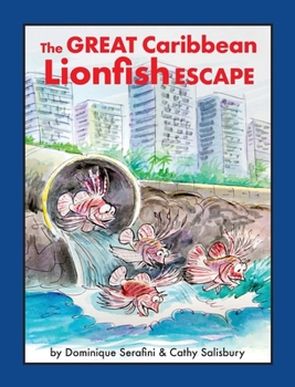 Hardcover The Great Caribbean Lionfish Escape Book