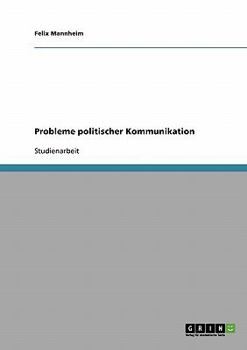 Paperback Probleme politischer Kommunikation [German] Book