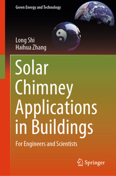 Hardcover Solar Chimney Applications in Buildings: For Engineers and Scientists Book