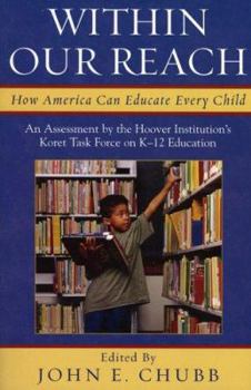 Within Our Reach: How America Can Educate Every Child