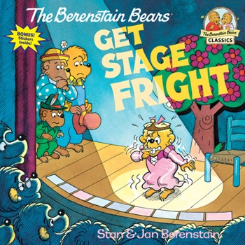 Paperback The Berenstain Bears Get Stage Fright Book