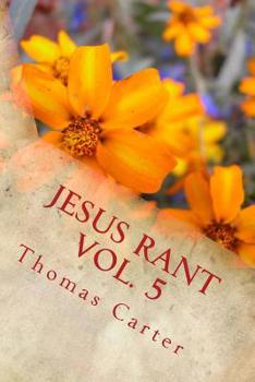 Paperback Jesus Rant Vol. 5 Book