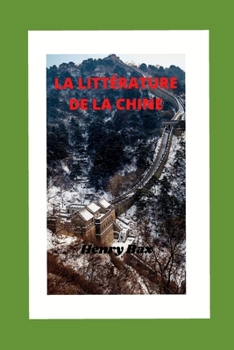 Paperback La Litt?rature de la Chine [French] Book