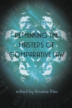 Hardcover Rethinking the Masters of Comparative Law Book