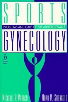Paperback Sports Gynecology: Problems and Care of the Athletic Female Book