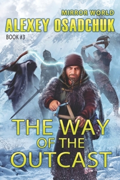 Paperback The Way of the Outcast (Mirror World Book #3) Book