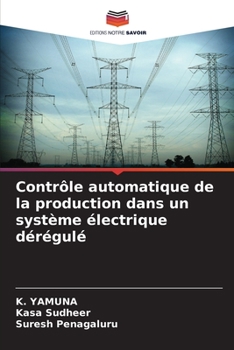 Paperback Contrôle automatique de la production dans un système électrique dérégulé [French] Book