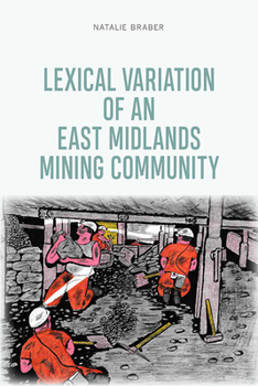 Paperback Lexical Variation of an East Midlands Mining Community Book