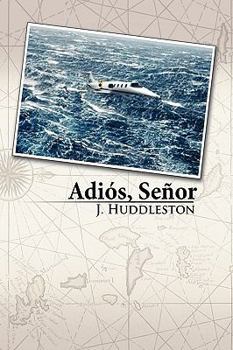 Paperback Adios, Senor Book