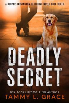 Deadly Secret (Cooper Harrington Detective Novels)
