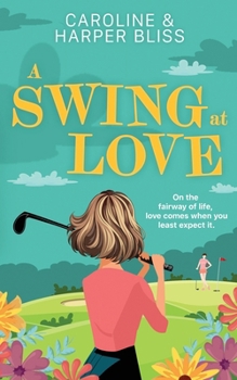 Paperback A Swing at Love Book