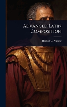Hardcover Advanced Latin Composition Book