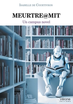 Paperback Meurtre@MIT: Un campus novel [French] Book