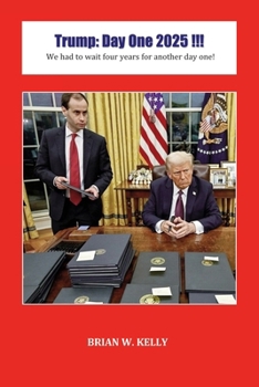 Paperback Trump: Day One 2025 !!! Book
