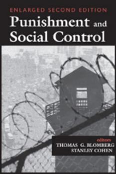 Paperback Punishment and Social Control: Essays in Honor of Sheldon L. Messinger Book