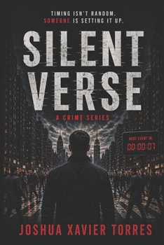 Paperback Silent Verse: A Psychological Crime Thriller About Patterns, Timing, and Control Book